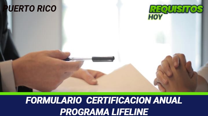 Formulario certificación anual programa lifeline 