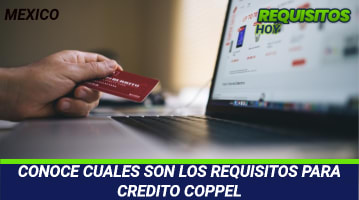 Requisitos para Crédito Coppel 