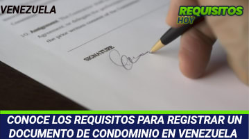 Requisitos para Registrar un Documento de Condominio en Venezuela 