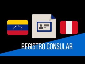 Conoce como obtener Planilla de Registro Consular de Venezolanos en Perú