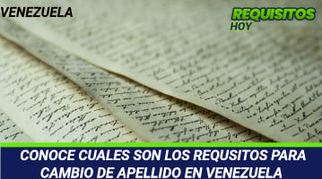 Requisitos para Cambio de Apellido en Venezuela 