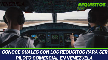 Requisitos para ser piloto comercial en Venezuela 