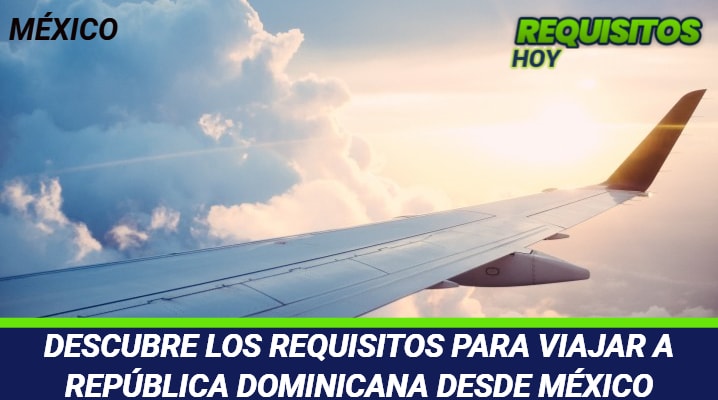 Requisitos para viajar a República Dominicana