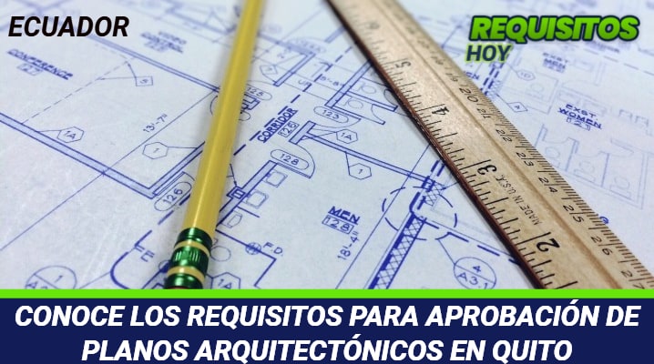 Requisitos para aprobación de planos arquitectónicos Quito