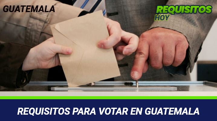 Requisitos para votar en Guatemala