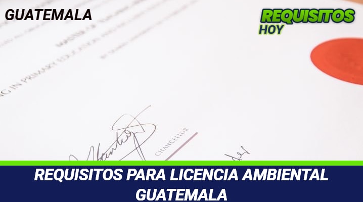 Requisitos para licencia ambiental Guatemala 