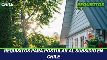 Requisitos para postular al Subsidio en Chile