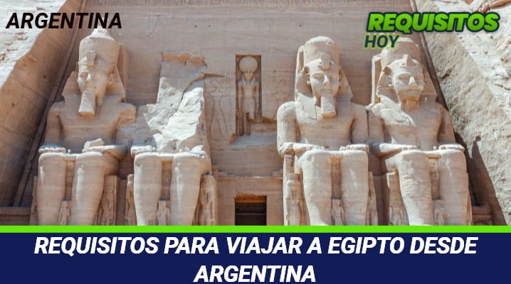 Requisitos para viajar a Egipto desde Argentina