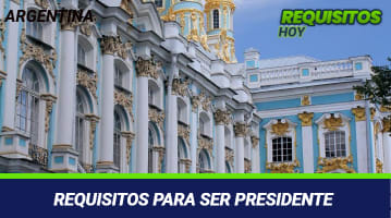 Requisitos Para Ser Presidente De La República Argentina